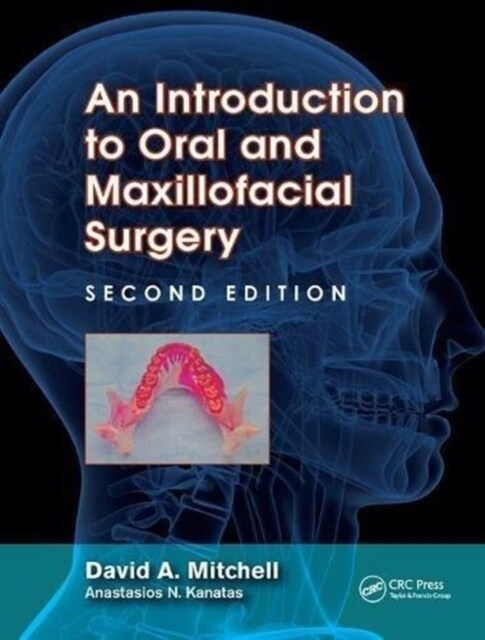 An Introduction to Oral and Maxillofacial Surgery (Hardcover, 2 ed)