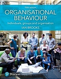 Organisational Behaviour : Individuals, Groups and Organisation (Paperback, 5 ed)