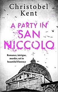 A Party in San Niccolo (Paperback)