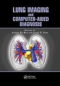 Lung Imaging and Computer Aided Diagnosis (Paperback)