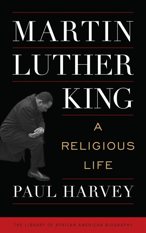 Martin Luther King: A Religious Life (Hardcover)