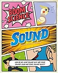 BOOM! Science: Sound (Hardcover, Illustrated ed)