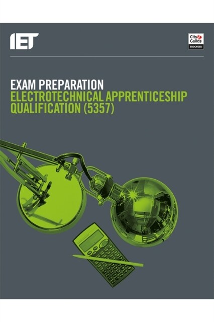 Exam Preparation: Electrotechnical Apprenticeship Qualification (5357) (Paperback)