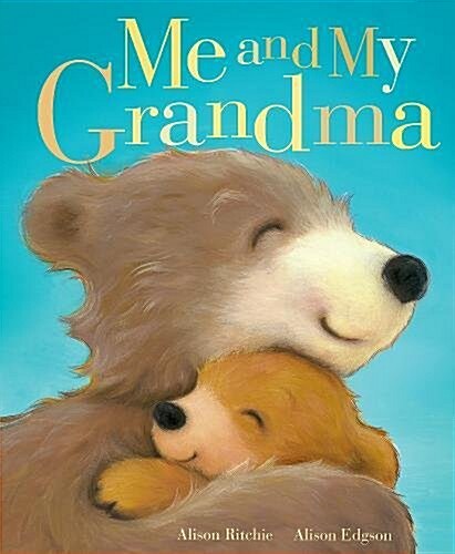 Me and My Grandma (Hardcover)