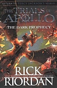 The Dark Prophecy (The Trials of Apollo Book 2) (Paperback)