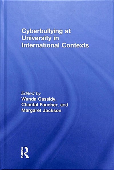 Cyberbullying at University in International Contexts (Hardcover)