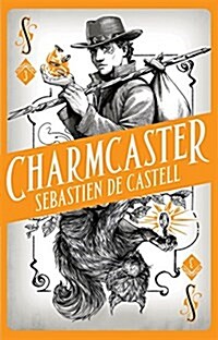 Spellslinger 3: Charmcaster : Book Three in the page-turning new fantasy series (Paperback)