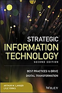 Strategic Information Technology: Best Practices to Drive Digital Transformation (Hardcover, 2)