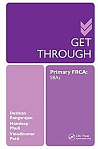 Get Through Primary FRCA: SBAs (Hardcover)