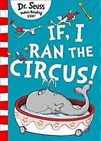 If I Ran The Circus (Paperback)