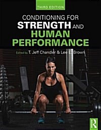 Conditioning for Strength and Human Performance : Third Edition (Paperback)