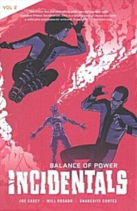 Incidentals Vol. 2: Balance of Power (Paperback)