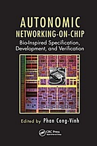 Autonomic Networking-on-Chip : Bio-Inspired Specification, Development, and Verification (Paperback)