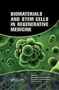 Biomaterials and Stem Cells in Regenerative Medicine (Paperback)