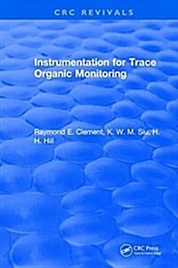 Instrumentation for Trace Organic Monitoring (Hardcover)