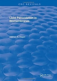 LIPID PEROXIDATION IN BIOMEMBRANES (Hardcover)