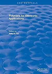 Polymers for Electronic Applications (Hardcover)