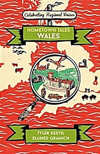 Hometown Tales: Wales (Hardcover)