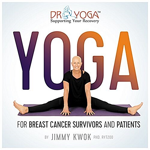 Yoga for Breast Cancer Survivors and Patients (Paperback)