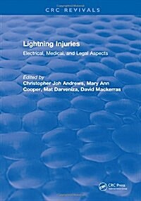 Lightning Injuries : Electrical, Medical, and Legal Aspects (Hardcover)