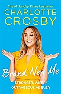 Brand New Me : More honest, heart-warming and hilarious antics from reality TVs biggest star (Paperback)