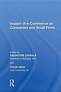 Impact of E-Commerce on Consumers and Small Firms (Hardcover)