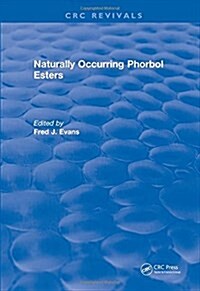 NATURALLY OCCURRING PHORBOL ESTERS (Hardcover)