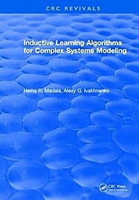 Inductive Learning Algorithms for Complex Systems Modeling (Hardcover)