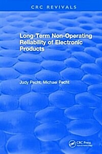 Long-Term Non-Operating Reliability of Electronic Products (Hardcover)