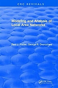 Modeling and Analysis of Local Area Networks (Hardcover)