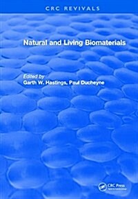 NATURAL AND LIVING BIOMATERIALS (Hardcover)