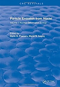 Particle Emission From Nuclei : Volume II: Alpha, Proton, and Heavy Ion Radioactivities (Hardcover)