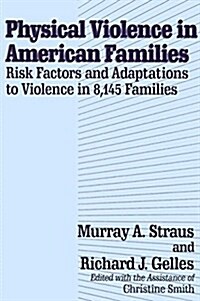 Physical Violence in American Families (Hardcover)