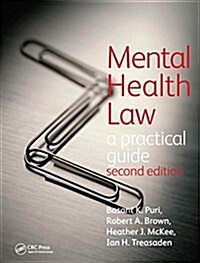 Mental Health Law 2E                                                  A Practical Guide (Hardcover, 2 ed)