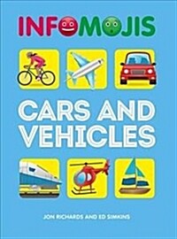 Infomojis: Cars and Vehicles (Hardcover, Illustrated ed)