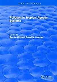 Pollution in Tropical Aquatic Systems (Hardcover)