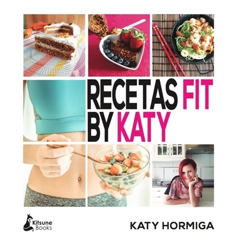 RECETAS FIT BY KATY (Paperback)