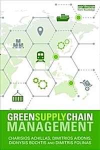 Green Supply Chain Management (Paperback)