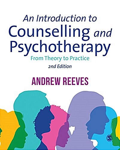 An Introduction to Counselling and Psychotherapy : From Theory to Practice (Paperback, 2 Revised edition)