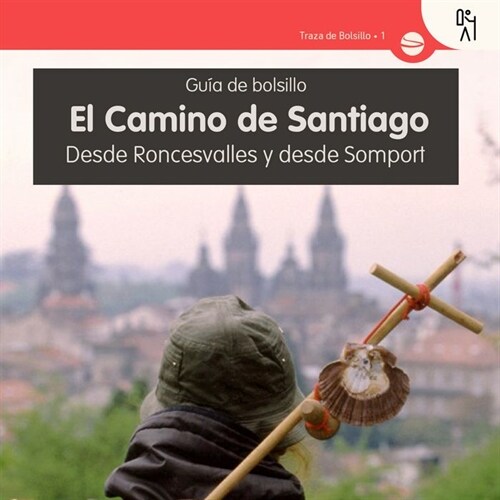 EL CAMINO DE SANTIAGO (Paperback)