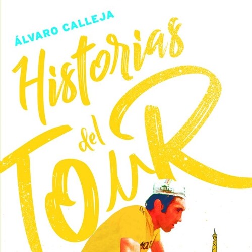 HISTORIAS DEL TOUR (Book)