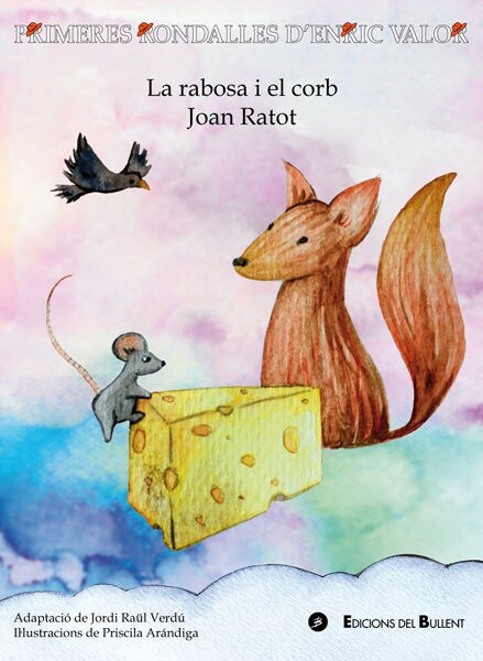 LA RABOSA I EL CORB / JOAN RATOT (Paperback)