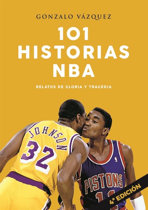 101 HISTORIAS NBA. RELATOS DE GLORIA Y TRAGEDIA (Paperback)