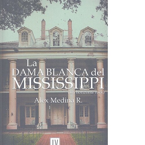 LA DAMA BLANCA DEL MISSISSIPPI (Paperback)