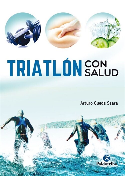 TRIATLON CON SALUD (Paperback)