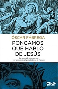 PONGAMOS QUE HABLO DE JESUS (Digital Download)