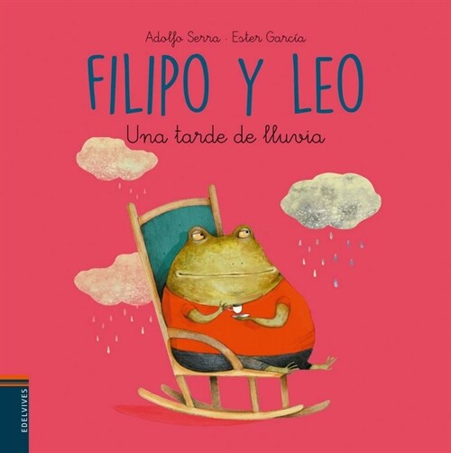 UNA TARDE DE LLUVIA    (AUTONOMIA/AMISTAD/EMOCIONES)FLIPO Y LEO (Paperback)