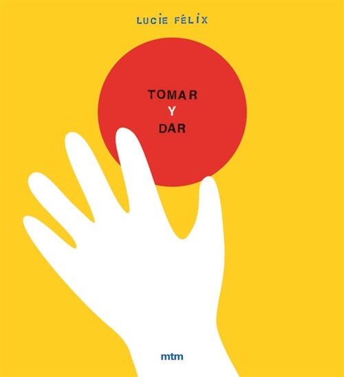 TOMAR Y DAR (Board Book)