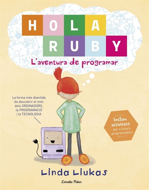 HOLA RUBY. LAVENTURA DE PROGRAMAR (Hardcover)