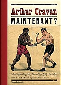 Arthur Cravan Maintenant (Paperback)